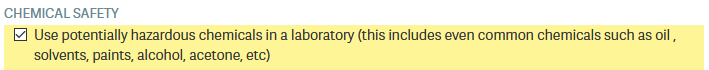 Select the 'use potentially hazardous chemicals".